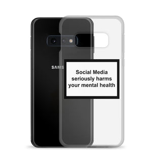 MENTAL HEALTH WARNING SAMSUNG CASE