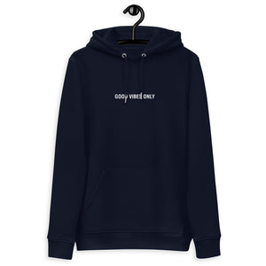 UNISEX 'GOOD VIBES ONLY' HOODIE [PREMIUM ECO-FRIENDLY]